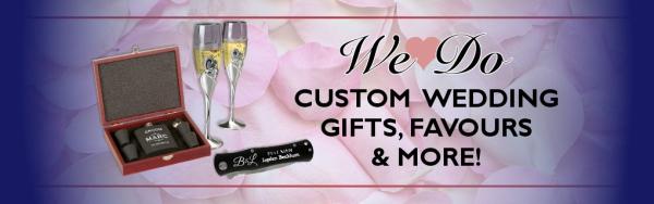 We do custom wedding gifts, favours & more